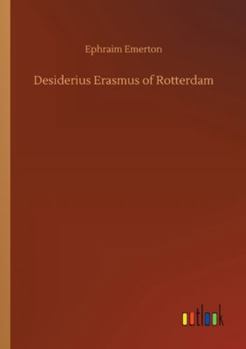 Paperback Desiderius Erasmus of Rotterdam Book