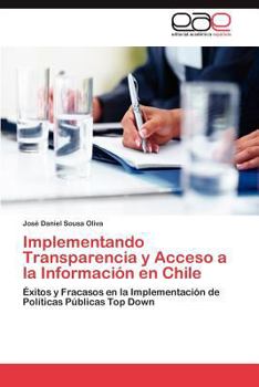 Paperback Implementando Transparencia y Acceso a la Información en Chile [Spanish] Book
