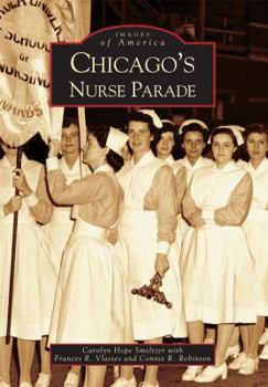 Paperback Chicago's Nurse Parade Book