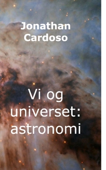 Paperback Vi og universet: astronomi [Danish] Book