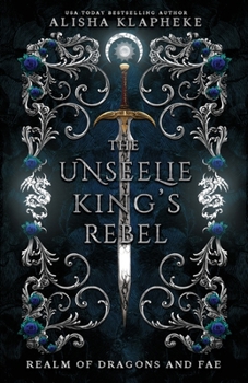 Paperback The Unseelie King's Rebel Book
