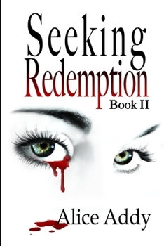 Paperback Seeking Redemption: Second Book in the Ladies of the Night Series Book