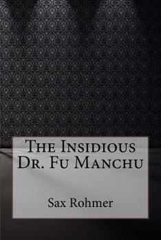 The Insidious Dr. Fu Manchu