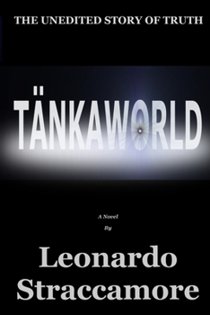 Paperback TänkaWorld: The Unedited Story of Truth Book