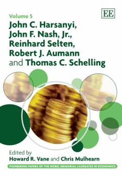 Hardcover John C. Harsanyi, John F. Nash Jr., Reinhard Selten, Robert J. Aumann and Thomas C. Schelling Book