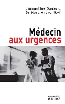 Paperback Médecin aux urgences [French] Book