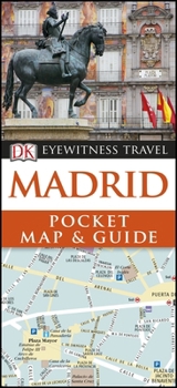 Paperback Madrid Pocket Map and Guide (DK Eyewitness Travel Guide) Book