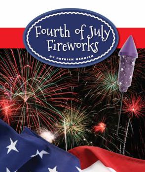 Library Binding Fourth of July Fireworks Book