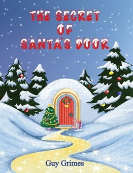 Paperback The Secret of Santa's Door Book