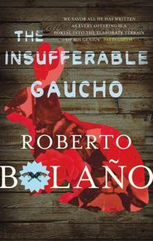 Paperback The Insufferable Gaucho Book