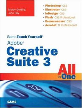Paperback Sams Teach Yourself Adobe Creative Suite 3 All in One Book