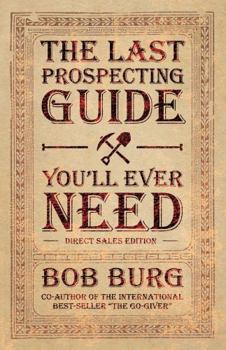 Paperback The Last Prospecting Guide You'll Ever Need: Direct Sales Edition Book