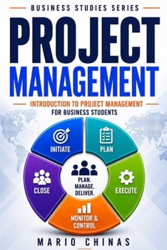 Paperback Project Management: Introduction to Project Management for Business Students Book