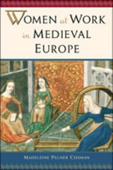 Paperback Women at Work in Medieval Europe Book