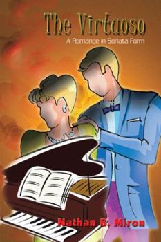 Paperback The Virtuoso: A Romance in Sonata Form Book