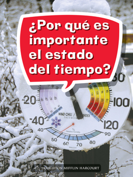 Paperback Book 066: ¿Por Qué Es Importante El Estado del Tiempo?: Leveled Reader, Extra Support Grade 2 [Spanish] Book