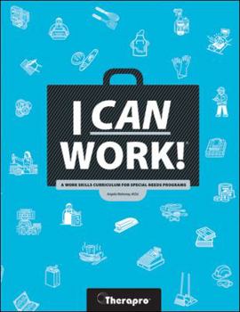 Spiral-bound I Can Work: A Work Skills Curriculum (Manual and CD) Book