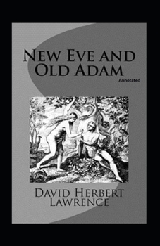 New Eve and Old Adam (Annotated): Fiction, Short Stories