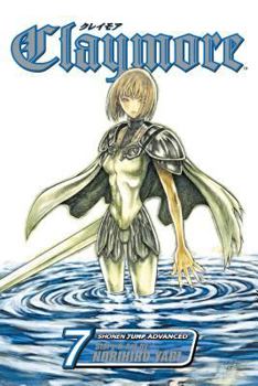 Claymore: Fit for Battle - Book #7 of the クレイモア / Claymore