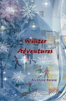Paperback Winter Adventures: (Novel) Book