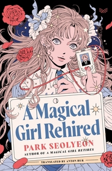 Hardcover A Magical Girl Rehired Book