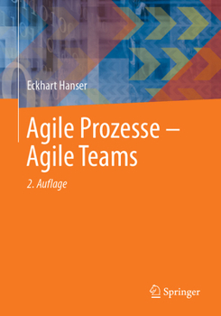 Paperback Agile Prozesse - Agile Teams [German] Book