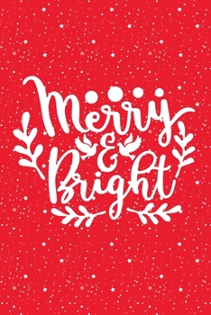Merry & Bright: Christmas Gift Shopping List Planner Book, Holiday Gift Tracker and Organizer, Calendar, Store Receipts, Notes and Ideas, Red
