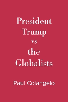 Paperback President Trump Vs the Globalists Book