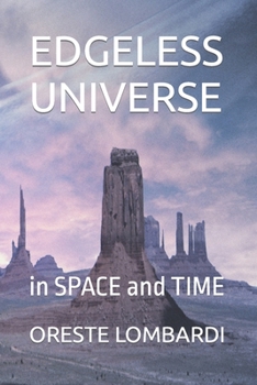 Paperback Edgeless Universe: in SPACE and TIME Book