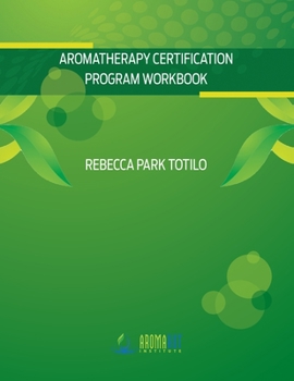 Paperback Aromatherapy Certification Program Workbook Book