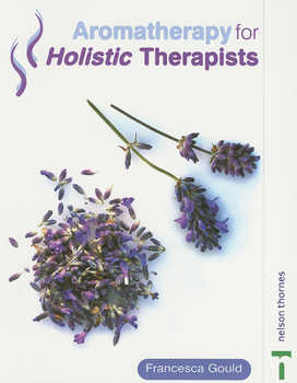 Paperback Aromatherapy for Holistic Therapists Book