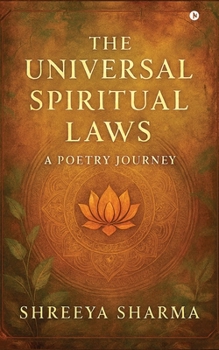 Paperback The Universal Spiritual Laws: A Poetry Journey Book