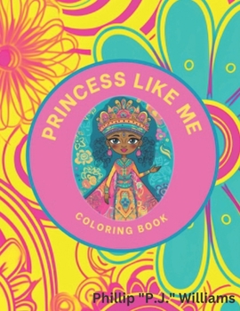 Paperback Princess Like Me: Children's Coloring Book
