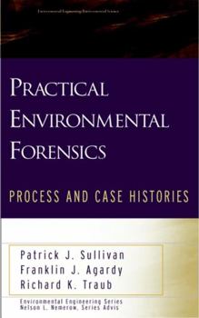 Hardcover Practical Environmental Forensics: Process and Case Histories Book