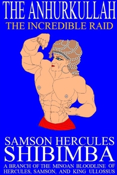 Paperback The Anhurkullah: The Incredible Raid Book