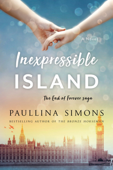Inexpressible Island - Book #3 of the End of Forever