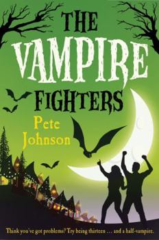 The Vampire Fighters - Book #3 of the Vampire Trilogy