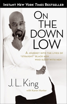 Paperback On the Down Low: A Journey Into the Lives of Straight Black Men Who Sleep with Men Book