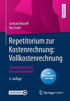 Hardcover Repetitorium Zur Kostenrechnung: Vollkostenrechnung: Systematisch Üben, Lernziele Erreichen [German] Book