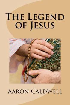 Paperback The Legend of Jesus Book