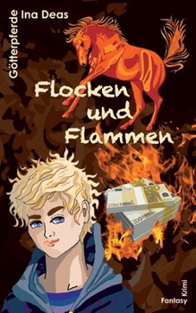 Paperback Flocken und Flammen: Götterpferde [German] Book