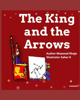 Paperback The King and the Arrows Book