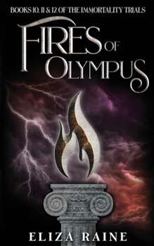 Paperback Fires of Olympus: Books Ten, Eleven & Twelve Book