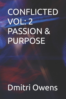 Paperback Conflicted Vol: 2 Passion & Purpose Book