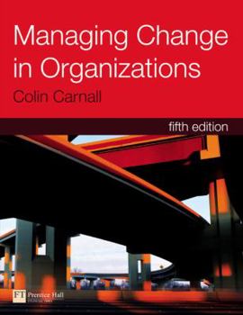 Paperback Managing Change in Organizations. Colin A. Carnall Book