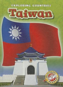 Taiwan - Book  of the Blastoff! Readers: Exploring Countries