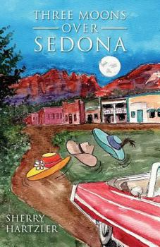 Paperback Three Moons Over Sedona Book