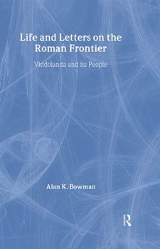 Hardcover Life and Letters from the Roman Frontier Book