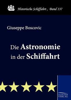 Paperback Die Astronomie in Der Schiffahrt [German] Book