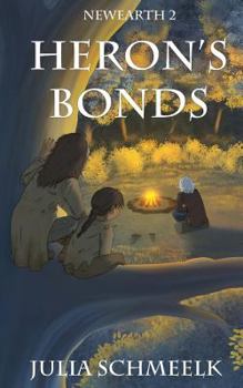 Paperback Heron's Bonds: NewEarth2 Book